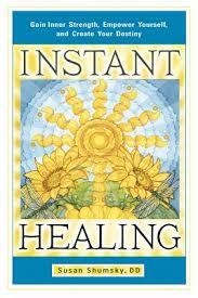 INSTANT HEALING | 9781601632395 | SUSAN SHUMSKY