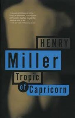 TROPIC OF CAPRICORN | 9780802151827 | HENRY MILLER