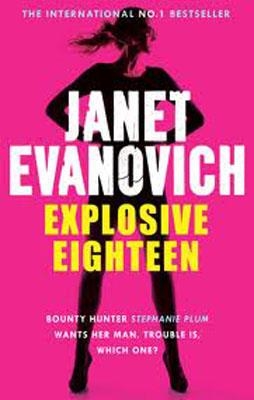 EXPLOSIVE EIGHTEEN | 9780755384983 | JANET EVANOVICH