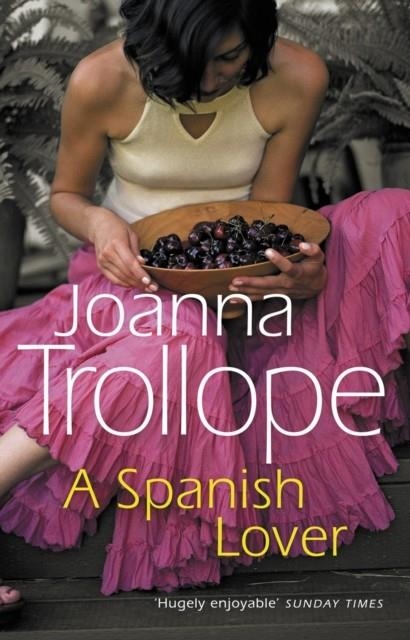 SPANISH LOVER, A | 9780552995498 | JOANNA TROLLOPE