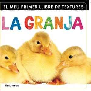 EL MEU PRIMER LLIBRE DE TEXTURES. LA GRANJA | 9788499329833 | Autors, Diversos