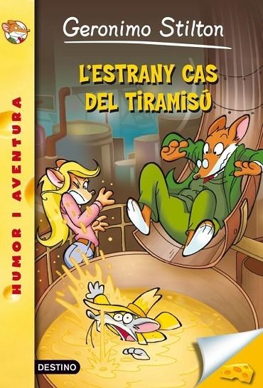 L'ESTRANY CAS DEL TIRAMISU | 9788415697480 | Stilton, Geronimo