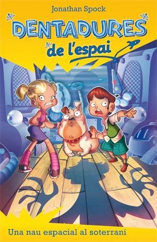 UNA NAU ESPACIAL AL SOTERRANI | 9788424645717 | Spock, Jonathan