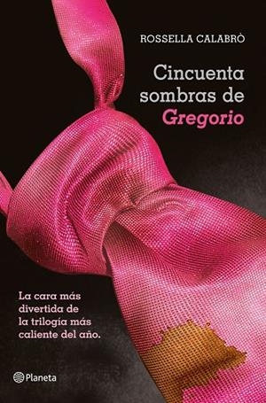 CINCUENTA SOMBRAS DE GREGORIO | 9788408050957 | Calabrò, Rossella