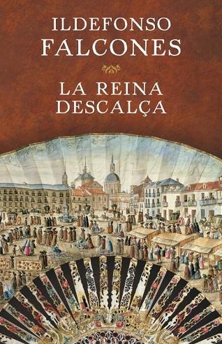 LA REINA DESCALÇA | 9788401354717 | Ildefonso Falcones