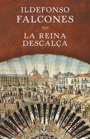 LA REINA DESCALÇA | 9788401354717 | Ildefonso Falcones