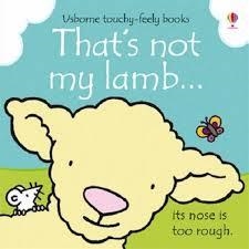 THAT'S NOT MY LAMB... | 9781409562467 | FIONA WATT