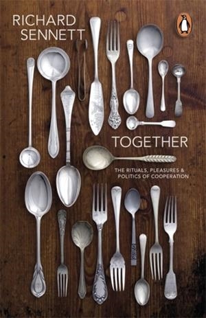 TOGETHER | 9780141022109 | RICHARD SENNETT