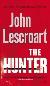 HUNTER, THE | 9780451414564 | JOHN LESCROART