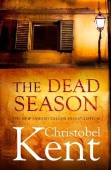 DEAD SEASON, THE | 9781843549536 | CHRISTOBEL KENT