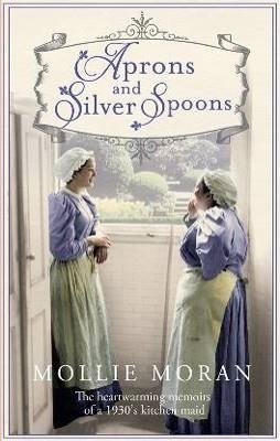 APRONS AND SILVER SPOONS | 9780718159993 | MOLLIE MORAN