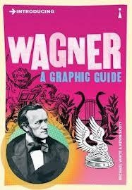 INTRODUCING WAGNER - GRAPHIC GUIDE | 9781848315099 | MICHAEL WHITE