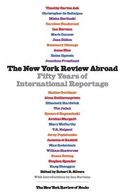 NEW YORK REVIEW ABROAD, THE | 9781590176313 | SILVERS AND BURUMA