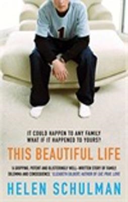 BEAUTIFUL LIFE, THIS | 9780857896254 | HELEN SCHUCMAN