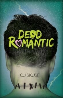 DEAD ROMANTIC | 9781908435415 | C.J. SKUSE