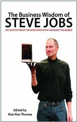 BUSINESS WISDOM OF STEVE JOBS, THE | 9781616087494 | ALAN KEN THOMAS