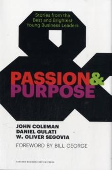 PASSION AND PURPOSE | 9781422162668 | JOHN COLEMAN
