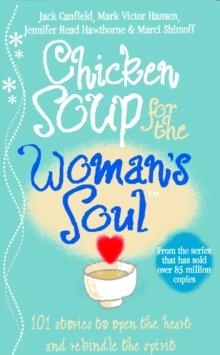 CHICKEN SOUP FOR THE WOMAN'S SOUL | 9780091825065 | JACK CANFIELD