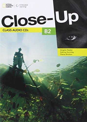 CLOSE-UP B2 CLASS AUDIO CDS | 9781133591689 | A. HEALAN, K. GORMLEY, D. SHOTTON