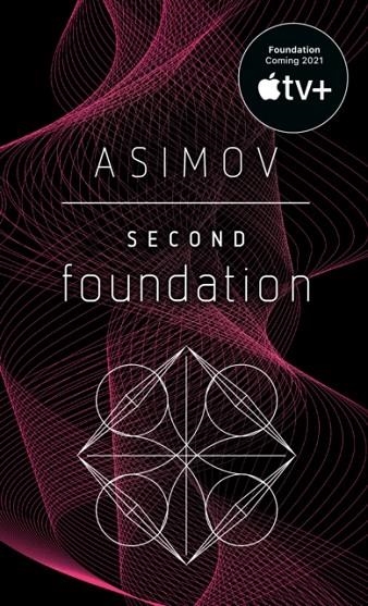 FOUNDATION 5: SECOND FOUNDATION | 9780553293364 | ISAAC ASIMOV
