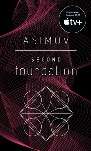 FOUNDATION 5: SECOND FOUNDATION | 9780553293364 | ISAAC ASIMOV