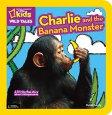 WILD TALES: BANANA MONSTER | 9781426310973 | PETER BENTLY