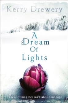 DREAM OF LIGHTS, A | 9780007446599 | KERRY DREWERY