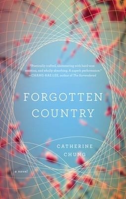 FORGOTTEN COUNTRY | 9781594486524 | CATHERINE CHUNG