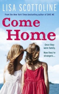 COME HOME | 9780091944933 | LISA SCOTTOLINE