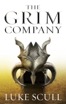 GRIM COMPANY, THE | 9781781851326 | LUKE SCULL