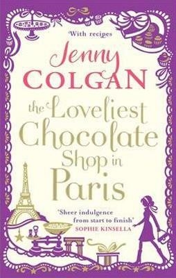 LOVELIEST CHOCOLATE SHOP IN PARIS, THE | 9780751549201 | JENNY COLGAN