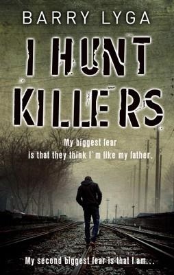 I HUNT KILLERS | 9780552167901 | BARRY LYGA