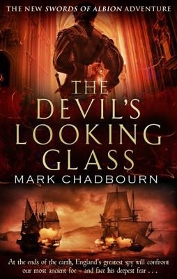 DEVIL'S LOOKING-GLASS, THE | 9780553820225 | MARK CHADBOURN