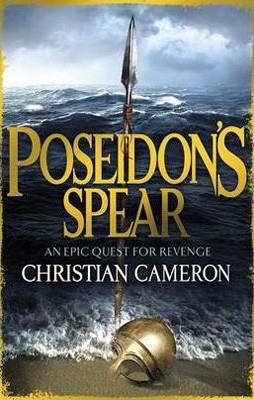 POSEIDON'S SPEAR | 9781409118084 | CHRISTIAN CAMERON