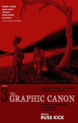 GRAPHIC CANON VOLUME THREE, THE | 9781609803803 | RUSS KICK