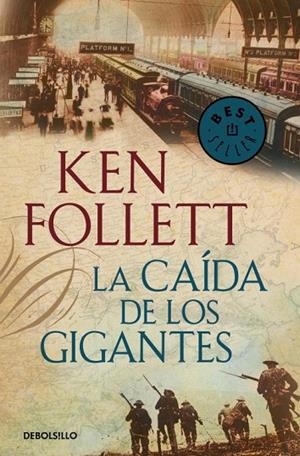 LA CAIDA DE LOS GIGANTES (THE CENTURY 1) | 9788499899800 | KEN FOLLETT