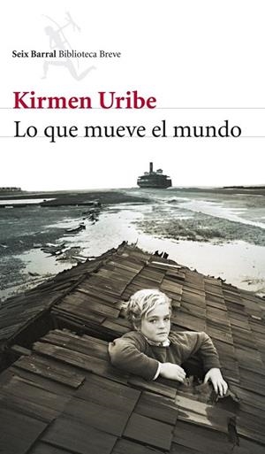 LO QUE MUEVE EL MUNDO | 9788432215476 | Uribe, Kirmen