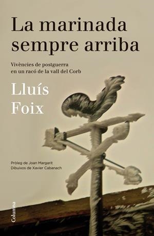 LA MARINADA SEMPRE ARRIBA | 9788466416313 | Foix Carnicé, Lluís