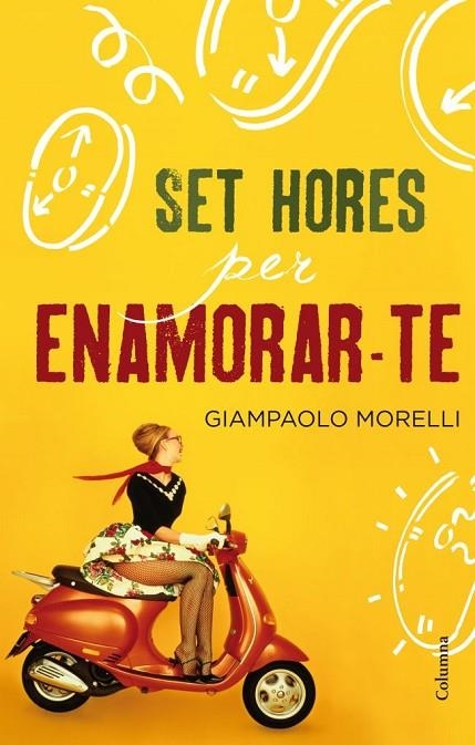 SET HORES PER ENAMORAR-TE | 9788466415927 | Morelli, Giampaolo