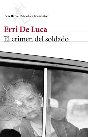 EL CRIMEN DEL SOLDADO | 9788432214790 | De Luca, Erri
