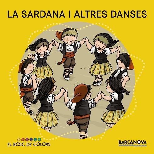 LA SARDANA I ALTRES DANSES | 9788448931490 | Baldó, Estel;Gil, Rosa;Soliva, Maria