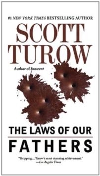LAWS OUR FATHERS | 9780446584180 | SCOTT TUROW
