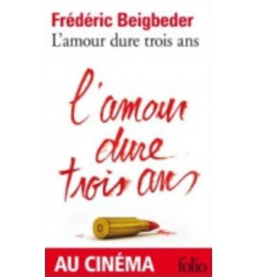 AMOUR DURE TROI FILM-LP12 | 9782253166863 | BEIGBEDER F