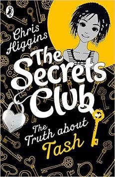 THE SECRETS CLUB: THE TRUTH ABOUT TASH | 9780141335230 | CHRIS HIGGINS