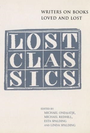 LOST CLASSICS | 9780747561750 | ONDAATJE, M