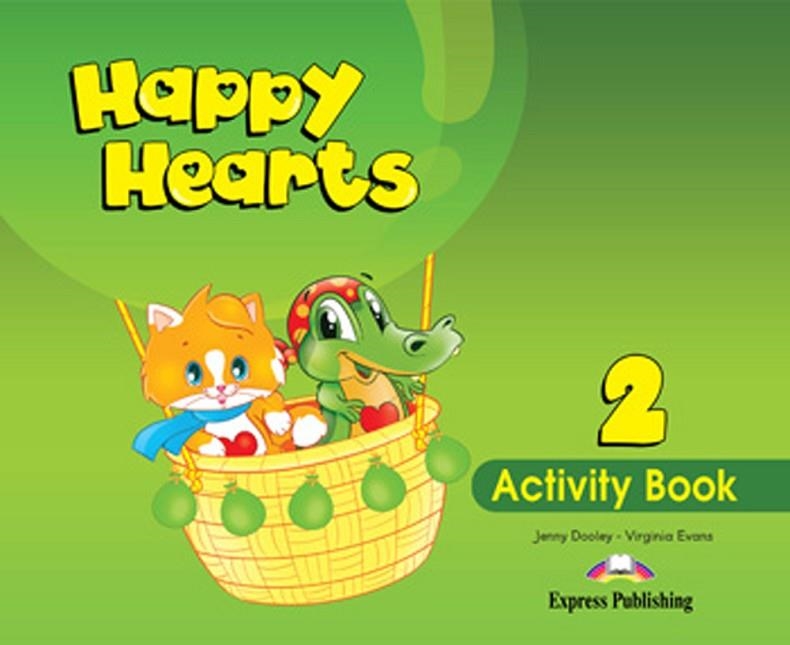 HAPPY HEARTS 2 ACTIVITY BOOK CUADERNO COMPLEMENTAR | 9781848626522 | VIRGINIA EVANS-JENNY DOOLEY