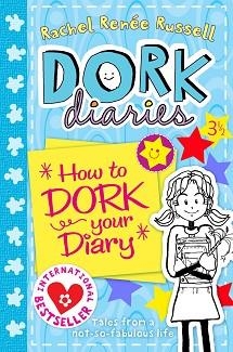 DORK DIARIES 3.5: HOW TO DORK YOUR DIARY | 9780857073525 | RACHEL RENEE RUSSELL