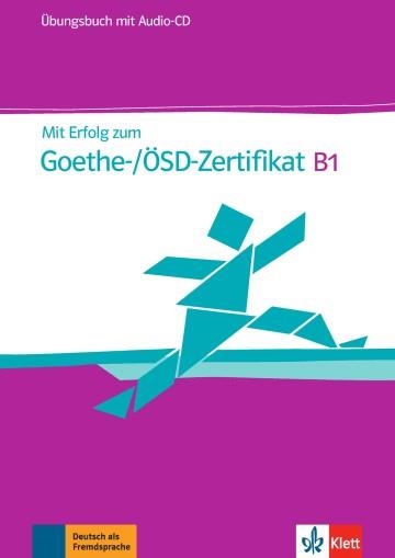 MIT ERFOLG ZUM GOETHE-/ÖSD-ZERTIFIKAT B1 LIBRO DE EJERCICIOS | 9783126758505