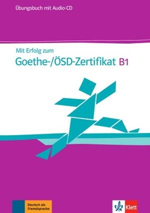 MIT ERFOLG ZUM GOETHE-/ÖSD-ZERTIFIKAT B1 LIBRO DE EJERCICIOS | 9783126758505