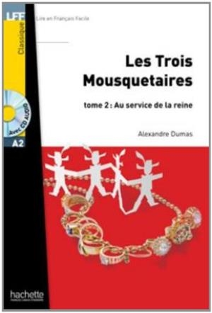 LES TROIS MOUSQUETAIRES T2 + CD | 9782011559623 | ALEXANDRE DUMAS
